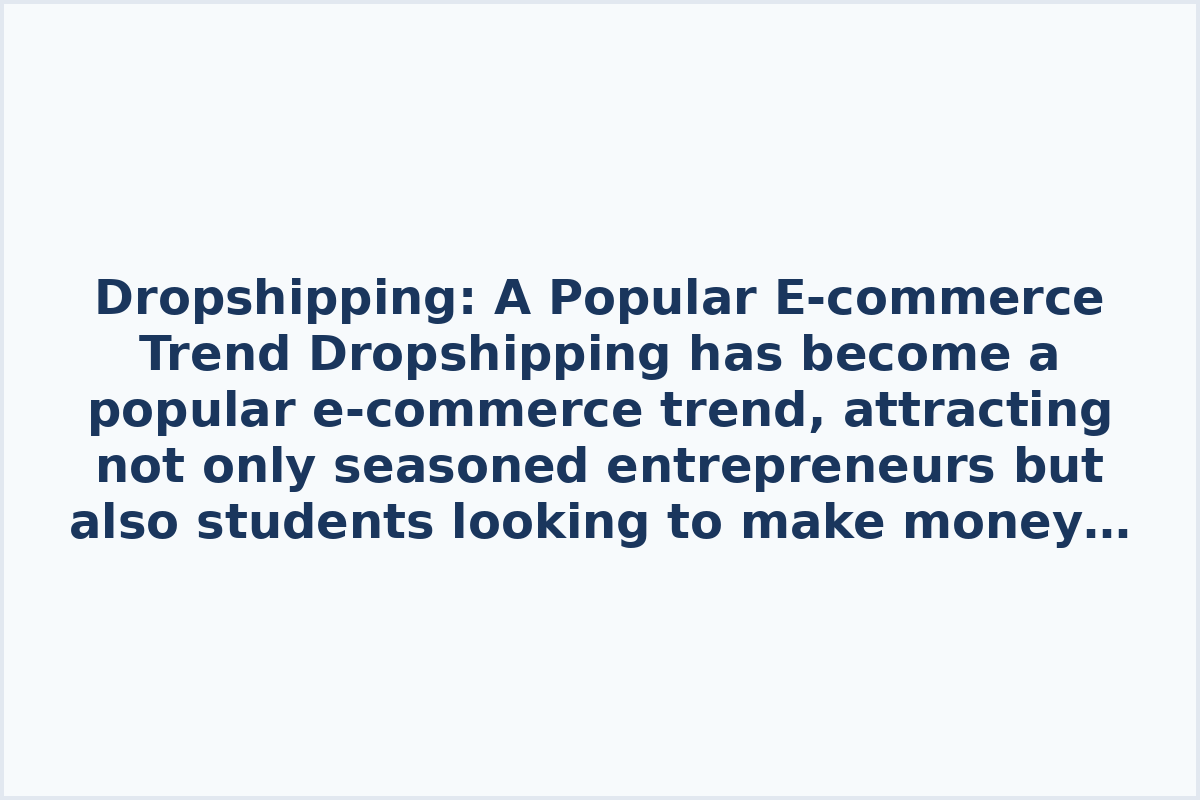 Dropshipping: A Popular E-commerce Trend

Dropshipping has become a popular e-commerce trend, attracting not only seasoned entrepreneurs but also students looking to make money easily. This business model offers various advantages and disadvantages, making it essential to weigh both sides before diving in.

One can explore the pros and cons of dropshipping, learn how to start in this industry, follow a step-by-step guide, and even delve into dropshipping on platforms like Avito for additional insights. Each resource provides valuable information for those interested in venturing into the world of dropshipping.