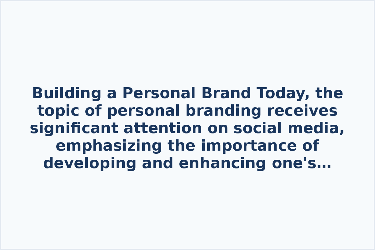 Building a Personal Brand

Today, the topic of personal branding receives significant attention on social media, emphasizing the importance of developing and enhancing one's personal brand.

Through a curated selection, you can discover the essential steps and strategies required to build a strong personal brand.

Top 5 recommendations on building a personal brand. How to establish a personal brand. The secret and power of your personal brand and image. Personal branding: step-by-step guide.