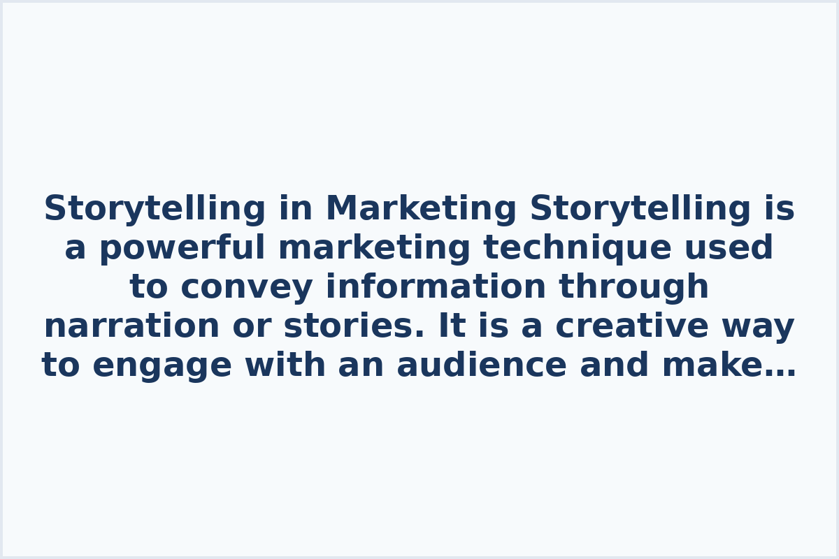 Storytelling in Marketing

Storytelling is a powerful marketing technique used to convey information through narration or stories. It is a creative way to engage with an audience and make a lasting impact.

Incorporating storytelling into your business can help create a connection with customers, evoke emotions, and make your brand more memorable. By sharing compelling stories, you can effectively communicate your brand's values, mission, and products/services in a way that resonates with your target audience.