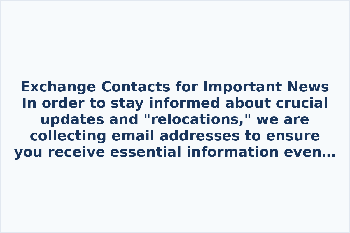 Exchange Contacts for Important News